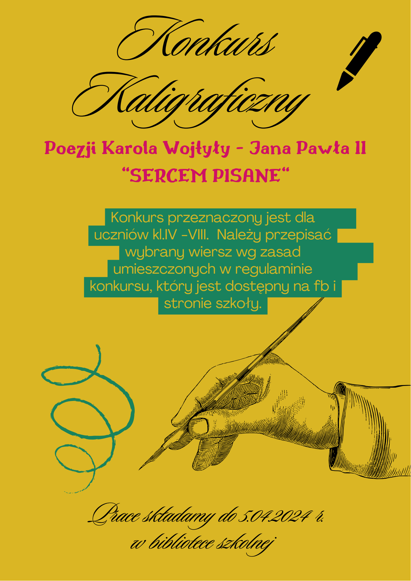 SZKOLNY KONKURS KALIGRAFICZNY POEZJI KAROLA WOJTYŁY – JANA PAWŁA II „SERCEM PISANE”